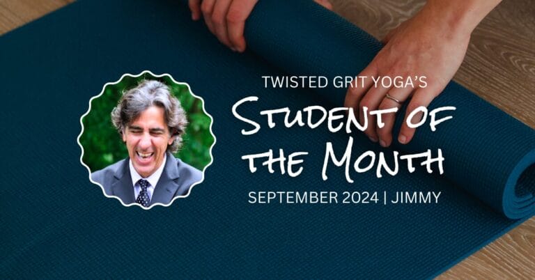 Twisted Grit Yoga's Student of the Month: September 2024 Jimmy